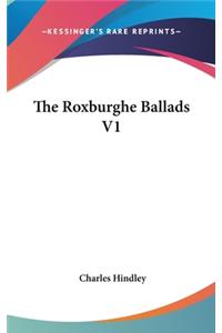The Roxburghe Ballads V1