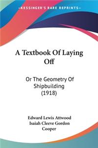 A Textbook Of Laying Off