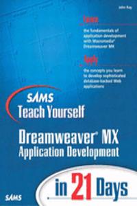Sams' Teach Yourself Macromedia Dreamweaver Mx Application Development in 21 Days / Sams' Teach Yourself E-Commerce Programming with Asp in 21 Days
