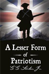 Lesser Form of Patriotism