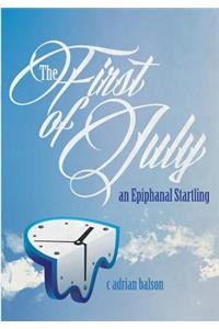 The First of July