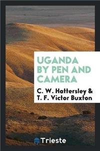 Uganda by Pen and Camera