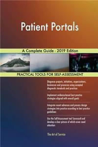 Patient Portals A Complete Guide - 2019 Edition