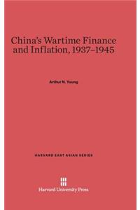 China's Wartime Finance and Inflation, 1937-1945