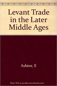 Levant Trade in the Middle Ages