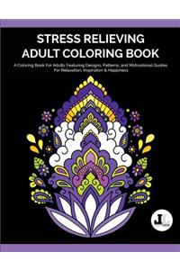 Stress Relieving Adult Coloring Book
