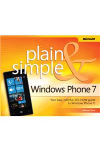 Windows(r) Phone 7 Plain & Simple