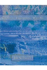 Cognitive Engineering Writing