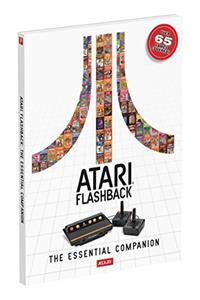 Atari Flashback: The Essential Companion