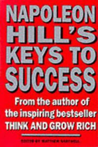 Napoleon Hill's Keys to Success