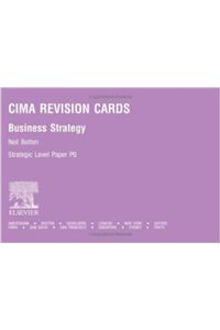 CIMA Revision Cards: Business Strategy
