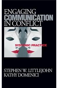 Engaging Communication in Conflict