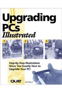Upgrading PC's Illustrated