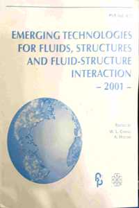 EMERGING TECHNOLOGIES FOR FLUIDS STRUCTURES AND FLUID STRUCTURE INTERACTION (G01180)
