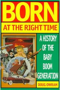 Born at the Right Time