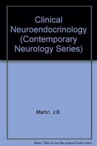 Clinical Neuroendocrinology (Contemporary Neurology Series)