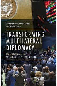 Transforming Multilateral Diplomacy