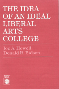 The Idea of an Ideal Liberal Arts College