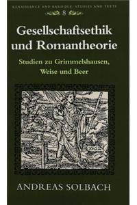 Gesellschaftsethik Und Romantheorie