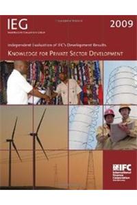 Independent Evaluation of IFC's Development Results 2009