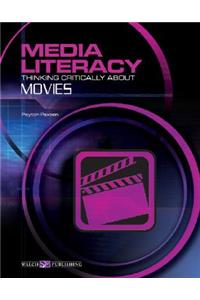 Media Literacy: Thinking Critically about Movies