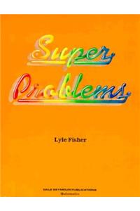 Super Problems