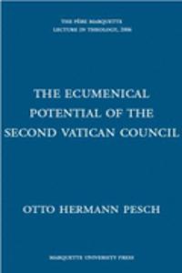 The Ecumenical Potential of the Second Vatican Council