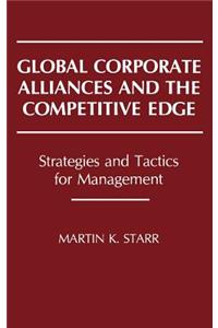 Global Corporate Alliances and the Competitive Edge