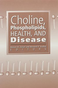 Choline, Phospholipids, Health, and Disease