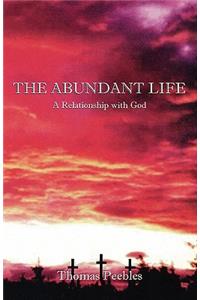 The Abundant Life