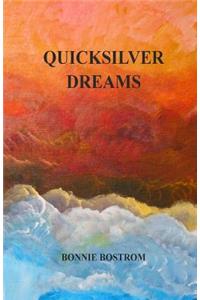 Quicksilver Dreams