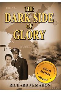The Dark Side of Glory