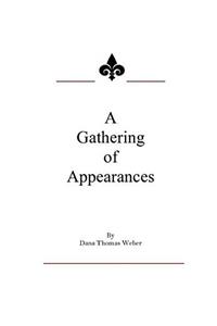 A Gathering of Appearances