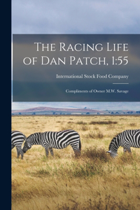 Racing Life of Dan Patch, 1