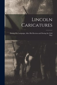 Lincoln Caricatures