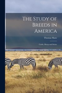 Study of Breeds in America