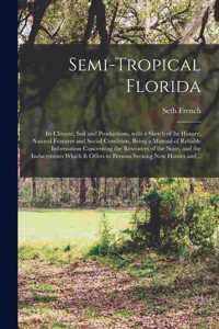 Semi-tropical Florida