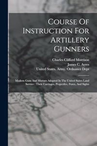 Course Of Instruction For Artillery Gunners