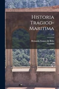 Historia tragico-maritima; 1-3
