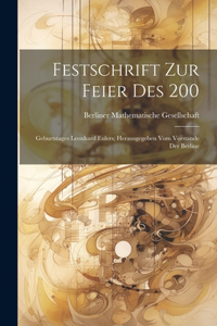 Festschrift zur Feier des 200