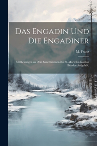 Engadin und die Engadiner