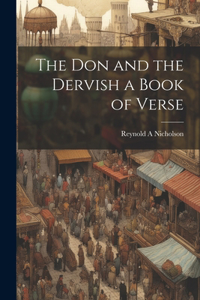 Don and the Dervish a Book of Verse