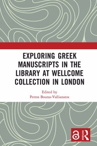 Exploring Greek Manuscripts in the Library at Wellcome Collection in London