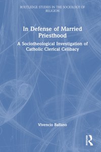 In Defense of Married Priesthood