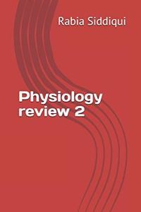 Physiology review 2