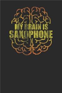 My Brain Is Saxophone