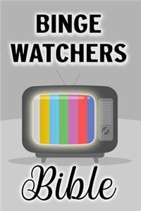 Binge Watchers Bible - Tagebuch für Serien-Fans und Film-Freunde