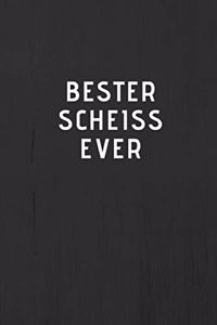 BESTER SCHEIß EVER - Journal - Tagebuch - Notizbuch - Notebook