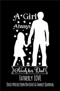 A Girl Always Needs Her Dad