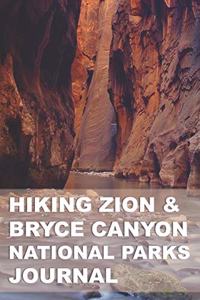 Hiking Zion and Bryce Canyon National Parks Journal